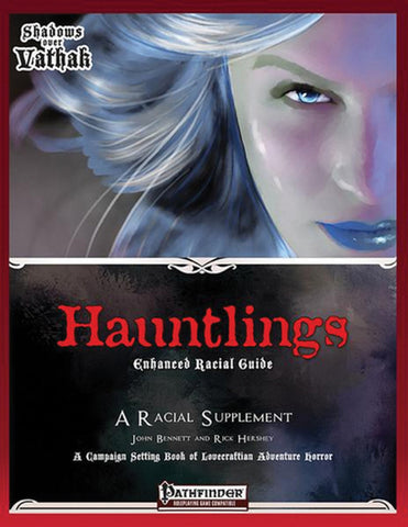 Shadows Over Vathak RPG: Hauntlings - Enhanced Racial Guide (Pathfinder Compatible)